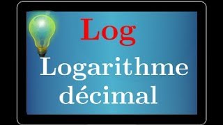 logarithme décimal • Log • Définition • propriétés • lien avec le logarithme népérien • Important [upl. by Shir]