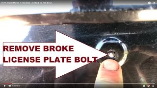 REMOVE A BROKEN LICENCE PLATE BOLT MOST ANY CAR [upl. by Toinette503]