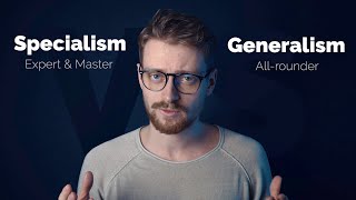 Should you become an Allrounder or Expert  Generalist vs Specialist Research amp Debate [upl. by Richardo660]