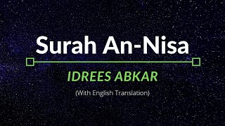 Surah AnNisa  Idrees Abkar  English Translation [upl. by Fritzsche867]