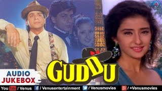 Guddu Full Songs  Shahrukh Khan Manisha Koirala  Audio Jukebox [upl. by Yared]