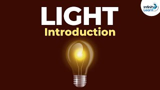 Introduction to Light  Physics  Dont Memorise [upl. by Hasina]