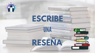 🔵Cómo hacer una RESEÑA LITERARIA explicación para estudiantes [upl. by Tacye]