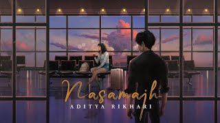 Aditya Rikhari  NASAMAJH [upl. by Zamir]