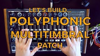 Arturia Minibrute 2S  Lets Build a Polyphonic Multitimbral Patch [upl. by Danila345]