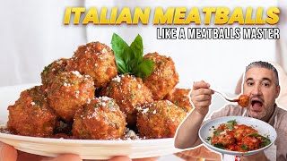 How to Make ITALIAN MEATBALLS Like an Italian [upl. by Nodearb]