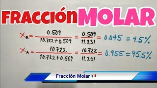 FRACCIÓN MOLAR en Soluciones Soluto y Solvente [upl. by Anneis]