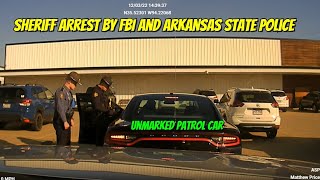 Arkansas Sheriff Arrested in Unmarked Patrol Car by Arkansas State Police and FBI [upl. by Asilrac]