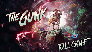 The Gunk  Gameplay Walkthrough FULL GAME [upl. by Nwahsir]