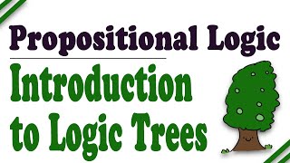 Propositional Logic Truth Trees Part 1 Introduction and Setup [upl. by Deroo995]