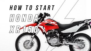 How to Start a manual Honda XR150L motorbike [upl. by Sirob]