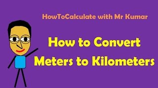 How to Convert Between Meters M amp Kilometers KM [upl. by Anoirb631]