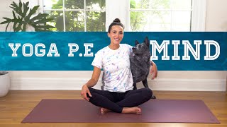 Yoga PE  Mind  12Minute Yoga For Kids [upl. by Loleta]