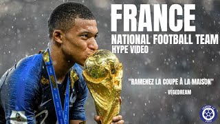 France National Football Team Hype Video  Ramenez la coupe à la maison [upl. by Llerdnek963]