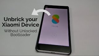 Unbrick or Repair any Xiaomi Device Locked Bootloader [upl. by Colon506]