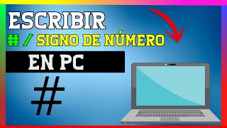 ✅ Como Escribir Signo de Número  En el Teclado de la Computadora [upl. by Ardiedak575]