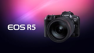 Introducing the Canon EOS R5 Digital Camera [upl. by Dnaltiak]