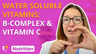 Water Soluble Vitamins Bcomplex vitamins vitamin C  Nutrition Essentials  LevelUpRN [upl. by Mcallister]