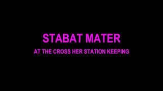 Stabat Mater English Version HD [upl. by Annadal596]