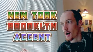 How To Do A New YorkBrooklyn Accent [upl. by Annaihs744]