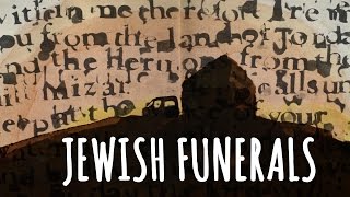 What to expect at Jewish Funerals Customs and Traditions [upl. by Anaihsat34]