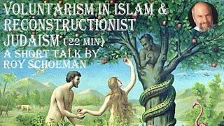 Voluntarism in Islam and Reconstructionist Judaism [upl. by Aimas]