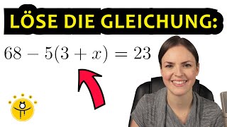 Lineare GLEICHUNGEN mit KLAMMERN lösen – viele Beispiele [upl. by Nylahs]