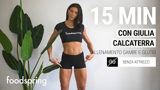 15 min allenamento gambe e glutei con Giulia Calcaterra foodspring® [upl. by Gertrudis]