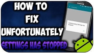 How to fix unfortunately settings has stopped working in All Samsung [upl. by Annairb]