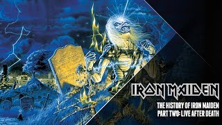 The History Of Iron Maiden  Part Two [upl. by Idette102]