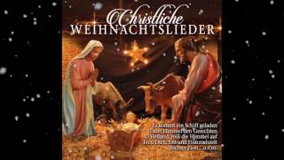 🎄 Christliche Weihnachtslieder 🎄 [upl. by Seyah]