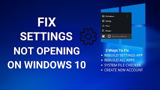 Fix Settings Not Opening In Windows 10  3 Easy Ways [upl. by Bili]