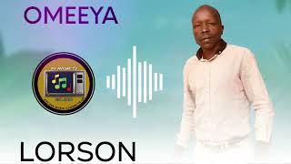 Lorson  Omeeya  New Hit Song [upl. by Lindell]