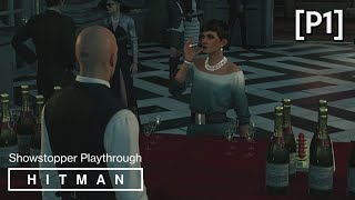 HITMAN · Mission The Showstopper Walkthrough Paris P1 Lights Out Opportunity [upl. by Enneyehs]