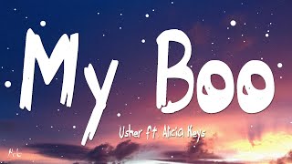 My Boo  Usher Feat Alicia Keys Lyrics [upl. by Aryaz399]