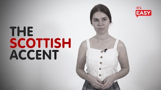 How To Speak With A Scottish Accent [upl. by Cerveny]