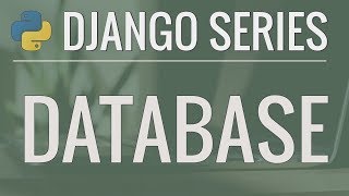 Python Django Tutorial FullFeatured Web App Part 5  Database and Migrations [upl. by Marlena]