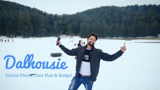 Dalhousie Tourist Places  Dalhousie Tour Plan amp Dalhousie Tour Budget  Dalhousie Tour Guide [upl. by Corvese]