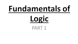 Fundamentals of Logic  Part 1 Statements and Symbols [upl. by Molly]