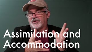 Assimilation and Accommodation [upl. by Dodi]