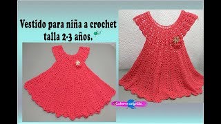 VESTIDO PARA NIÑA A CROCHET TALLA 23 AÑOS  Labores Angélika [upl. by Nyrek]