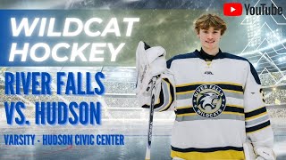 River Falls Wildcats Hockey at Hudson Raiders  7 PM [upl. by Tierney]