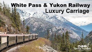 White Pass And Yukon Scenic Railway Skagway Alaska In the Luxury Carriage [upl. by Waxler]