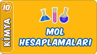 Mol Hesaplamaları  10 Sınıf Kimya [upl. by Ahsieym]