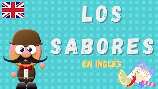 LOS SABORES EN INGLÉS CON EJERCICIOS  INGLÉS PARA NIÑOS CON MRPEA  ENGLISH FOR KIDS [upl. by Mis]