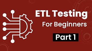 Part 1 ETL Testing [upl. by Fu702]