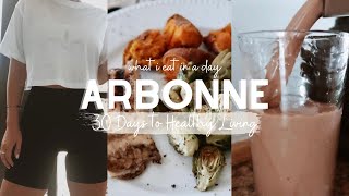 WHAT I EAT IN A DAY  arbonne 30 days to healthy living [upl. by Atiuqet]