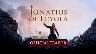 Ignatius of Loyola trailer [upl. by Brasca595]