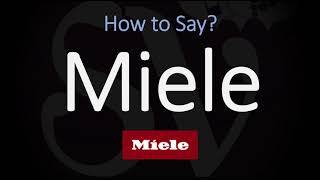 How to Pronounce Miele CORRECTLY [upl. by Kinimod]