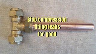 Stop leaking compression fittings  Trydiy [upl. by Charlean]